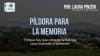 Embedded thumbnail for Píldora para la memoria - 4 de agosto